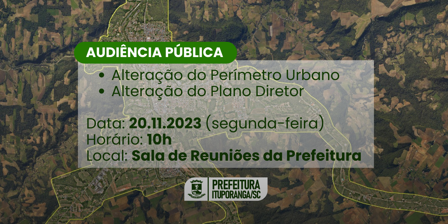 Audiência Pública alteração do Perímetro Urbano e do Plano Diretor