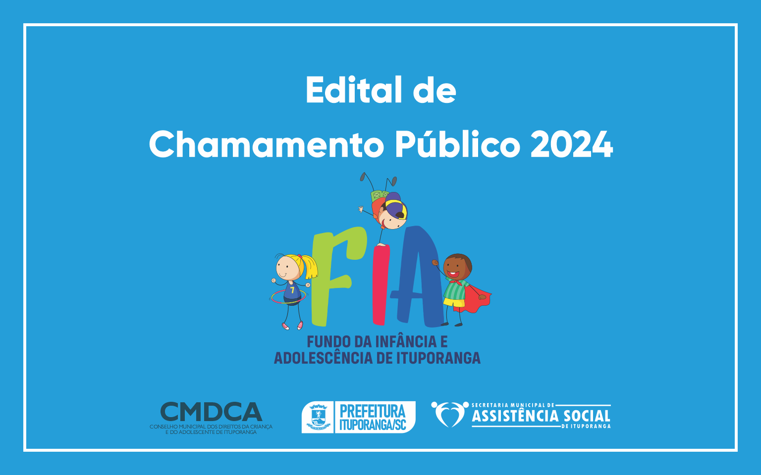 Entidades de Ituporanga podem apresentar projetos para serem financiados pelo FIA em 2024